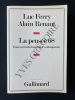LA PENSEE 68 Essai sur l'anti-humanisme contemporain. LUC FERRY-ALAIN RENAUT