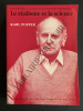 LE REALISME ET LA SCIENCE Post-scriptum à La Logique de la découverte scientifique I. KARL POPPER