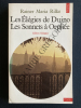LES ELEGIES DE DUINO LES SONNETS A ORPHEE. RAINER MARIA RILKE
