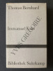 EMMANUEL KANT Komödie. THOMAS BERNHARD