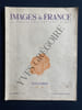 IMAGES DE FRANCE LA REVUE DES METIERS D'ART-NOVEMBRE 1943. 