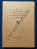 RECUSATION DES DOCTRINES PHILOSOPHIQUES ET AUTRES OPUSCULES. FRANCIS BACON