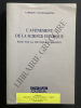 L'AVENEMENT DE LA SCIENCE PHYSIQUE ESSAI SUR LA PHYSIQUE D'ARISTOTE. LAMBROS COULOUBARITSIS