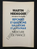 INTERROGE PAR "DER SPIEGEL" REPONSES ET QUESTIONS SUR L'HISTOIRE ET LA POLITIQUE. MARTIN HEIDEGGER