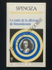 LE TRAITE DE LA REFORME DE L'ENTENDEMENT. SPINOZA