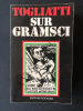 SUR GRAMSCI. PALMIRO TOGLIATTI
