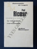 PHILOSOPHIE DE LA VOLONTE-TOME 1-LE VOLONTAIRE ET L'INVOLONTAIRE. PAUL RICOEUR