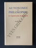AUTONOMIE ET PHILOSOPHIE La régénération de la pensée. HENRI CRETELLA