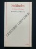 SOLITUDES De Rimbaud à Heidegger. MARC FROMENT-MEURICE