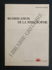 SIGNIFICATION DE LA PHILOSOPHIE. FERDINAND ALQUIE