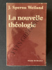 LA NOUVELLE THEOLOGIE. J. SPERNA WEILAND
