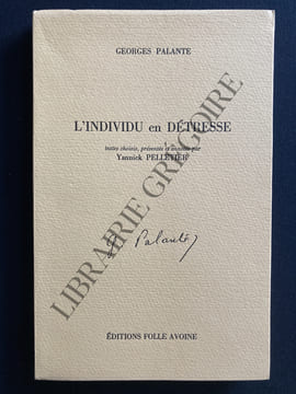 L'INDIVIDU EN DETRESSE. GEORGES PALANTE