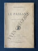 LE PASSANT-PARODIE EN UN ACTE, EN VERS. PAUL GAVAULT