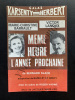 MEME HEURE L'ANNEE PROCHAINE-PROGRAMME. 