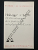 HEIDEGGER 1919-1929 DE L'HERMENEUTIQUE DE LA FACTICITE A LA METAPHYSIQUE DU DASEIN. 