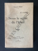 SOUS LE SIGNE DE L'IDEAL. MARGUERITE PERROY