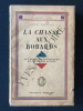 LA CHASSE AUX BOBARDS Les Bobards Historiques et quelques autres. GEORGES CHAMPENOIS