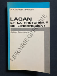 LACAN ET LA RHETORIQUE DE L'INCONSCIENT