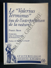 LE "VALERIUS TERMINUS" (OU DE L'INTERPRETATION DE LA NATURE). FRANCIS BACON