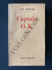 CAPTAIN O.K.. LUC DURTAIN