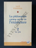 LA PHILOSOPHIE COMME SAVOIR DE L'EXISTENCE-2 LE JEU. ALAIN JURANVILLE