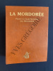LA MORDOREE-1992/1996. 