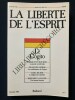 LA LIBERTE DE L'ESPRIT-N°7-OCTOBRE 1984-LE COGITO. PIERRE YVES BOURDIL-FRANCOIS GEORGE-MARC RICHIR-BERNARD LALANDE