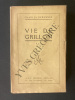 VIE DE GRILLON. CHARLES DERENNES