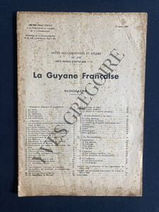 LA GUYANE FRANCAISE-NOTES DOCUMENTAIRES ET ETUDES-N°248-1 MARS 1946