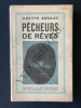 PECHEURS DE REVES. ODETTE ARNAUD