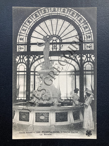 EVIAN LES BAINS-LA SOURCE CACHAT-LA BUVETTE-CARTE POSTALE. 