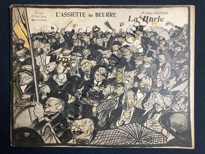 L'ASSIETTE AU BEURRE-N°153-5 MARS 1904-LA HURLE GEO DUPUIS