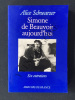 SIMONE DE BEAUVOIR AUJOURD'HUI Six entretiens. ALICE SCHWARZER