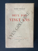 DEUX FOIS VINGT ANS. PIERRE FRONDAIE
