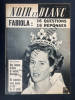 NOIR ET BLANC-N°912-24 AOUT 1962. 