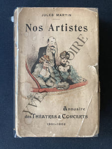 NOS ARTISTES-ANNUAIRE DES THEATRES ET CONCERTS 1901-1902