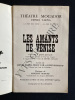 LES AMANTS DE VENISE-PROGRAMME THEATRE MOGADOR. 