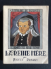 LA REINE MERE. PIERRE DEVAUX