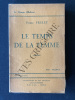 LE TEMPS DE LA FEMME. PIERRE FRELET