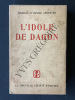 L'IDOLE DE DAGON. EMMANUEL ET CHRISTIAN AEGERTER