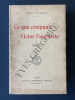 CE QUE CRAIGNAIT VICTOR FOURNETTE. PIERRE VALDAGNE