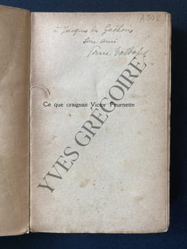 CE QUE CRAIGNAIT VICTOR FOURNETTE. PIERRE VALDAGNE