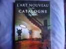 L'art nouveau en Catalogne. François Loyer