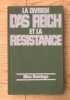 La division Ds Reich et la Résistance. Max Hastings