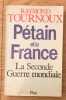 Pétain et la France. Raymond Tournoux