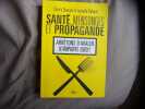 Santé mensonges et propagande. Thierry Souccar Et Isabelle Robard