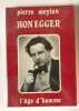 Honegger. Pierre Meylan