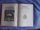 Paris son histoire ses monuments depuis son origine jusqu'à nos jours. Maxime De Montrond