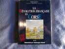 Ka révolution française en Corse. Antoine Casanova Et Ange Rovere