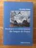 Aventures et mésaventures des langues de France. Henriette Walter